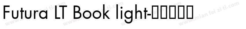 Futura LT Book light字体转换
